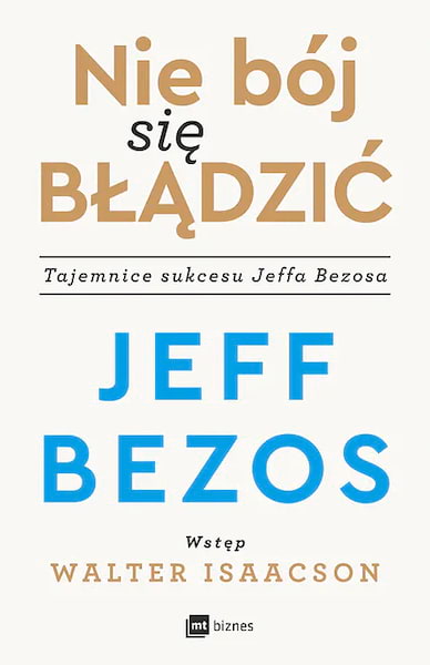 Nie bój się błądzić - Bezos