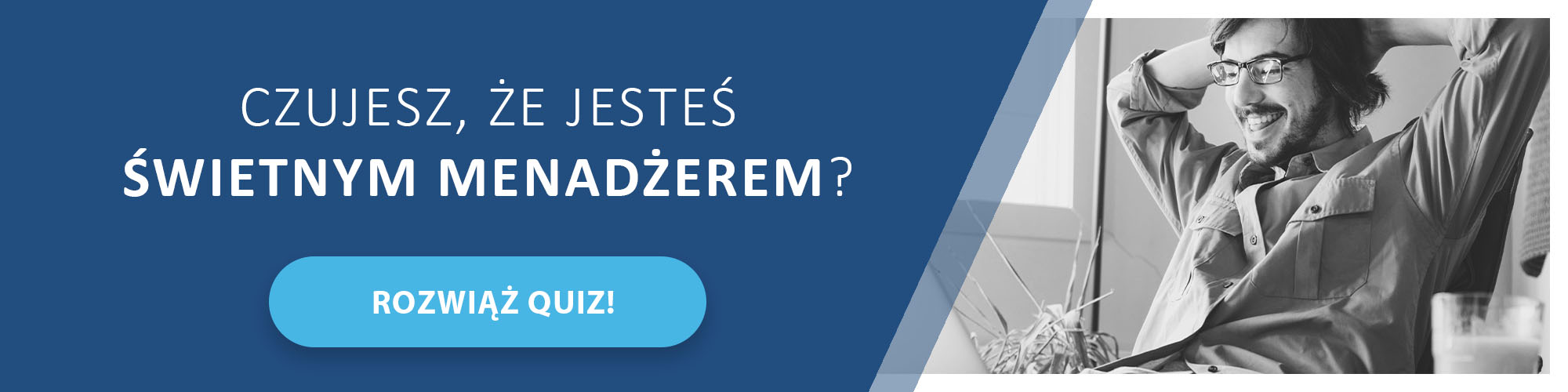 Świetny menadżer - rozwiąż quiz