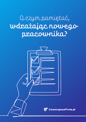 O czym pamiętać, wdrażając nowego pracownika?