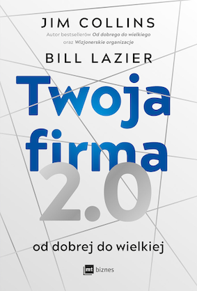 Okładka - Twoja Firma 2.0 od dobrej do wielkiej